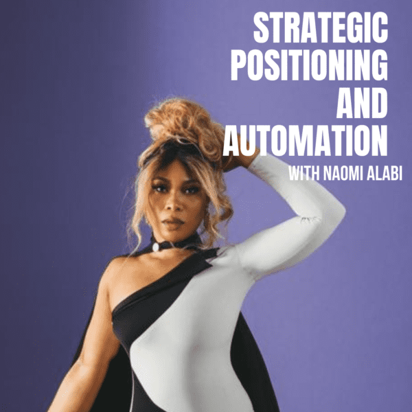 Strategic Positioning & Automation